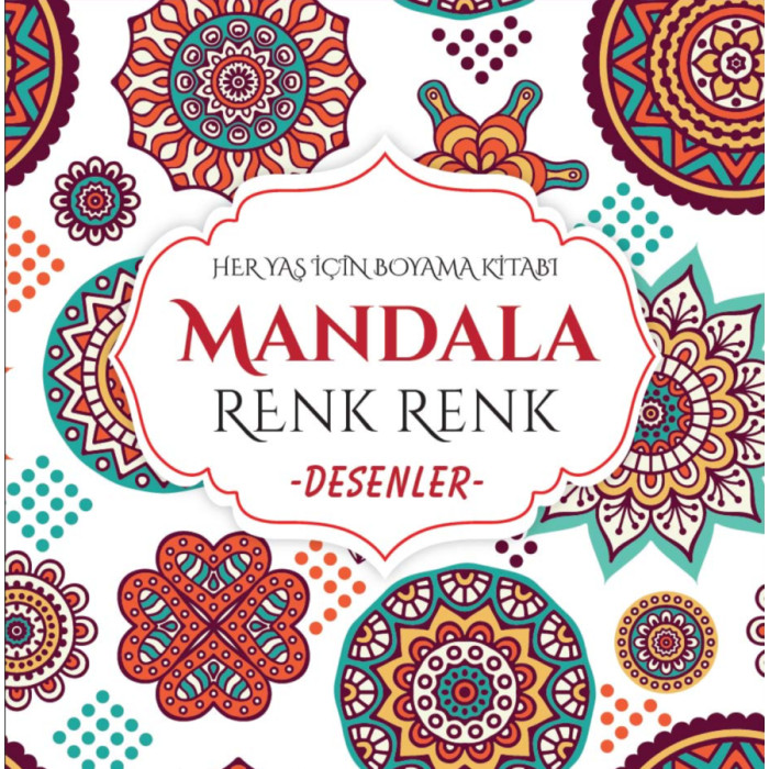 Evrensel İletişim Boyama Kitabı Her Yaş İçin Mandala Desenler Renk Renk Evrensel İletişim Boyama Kitabı Her Yaş İçin Mandala Desenler Renk Renk